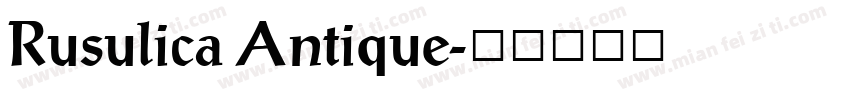 Rusulica Antique字体转换